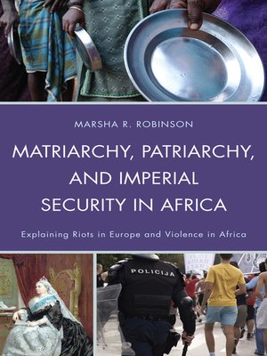 cover image of Matriarchy, Patriarchy, and Imperial Security in Africa